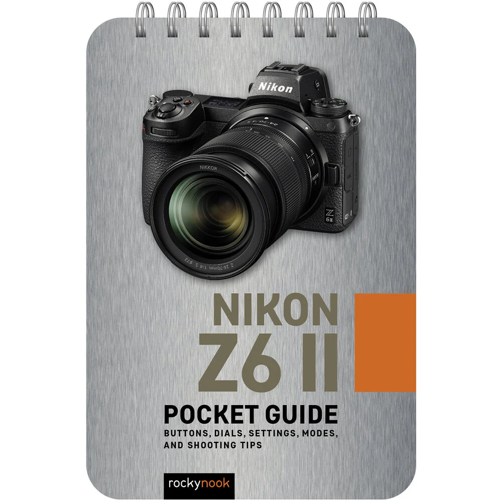 Rocky Nook Nikon Z6 II: Pocket Guide