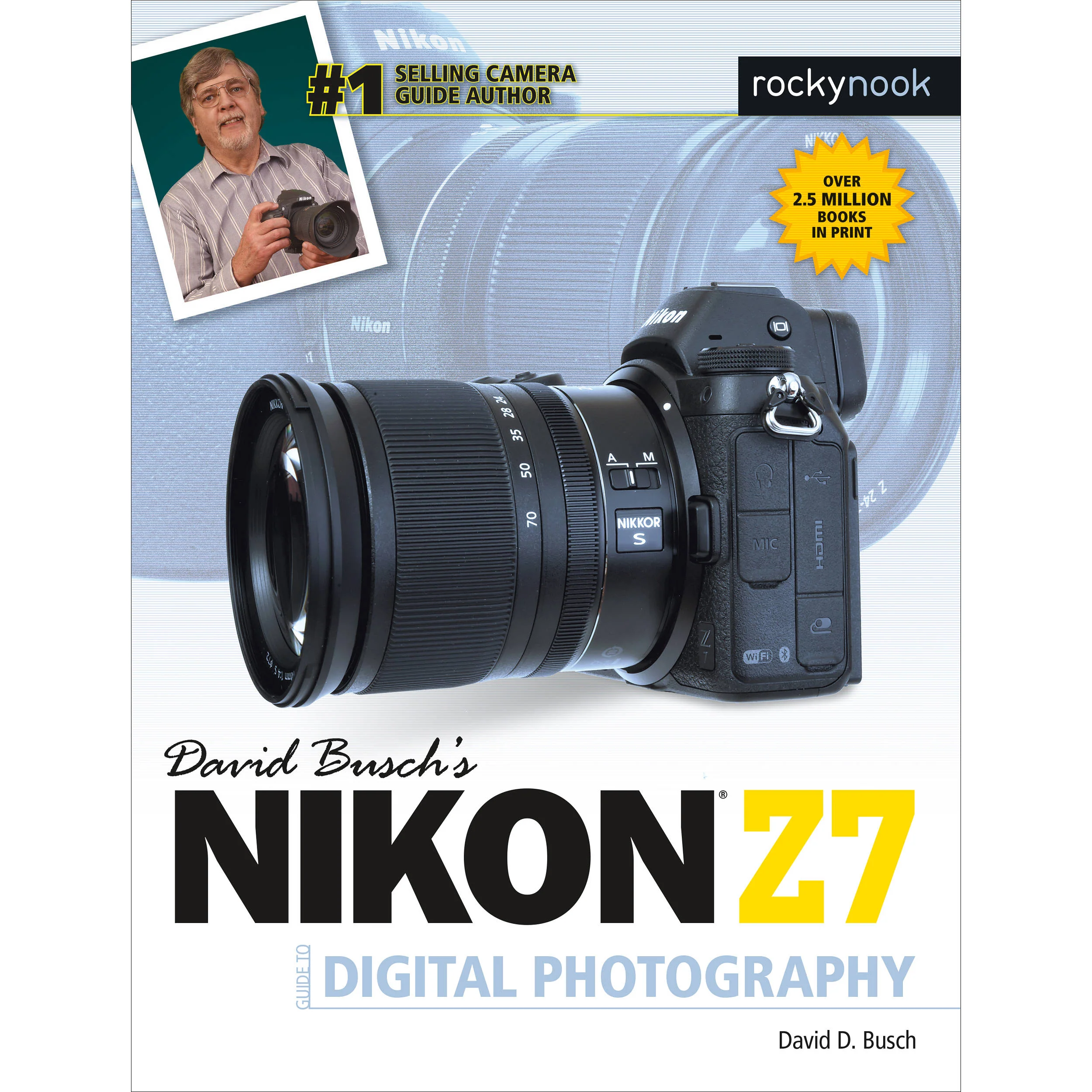 Rocky Nook Nikon Z7 Guide to Digital Photography